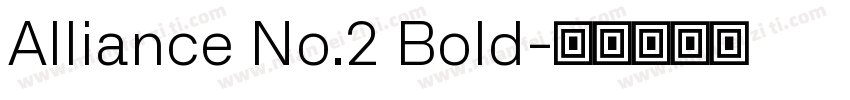 Alliance No.2 Bold字体转换